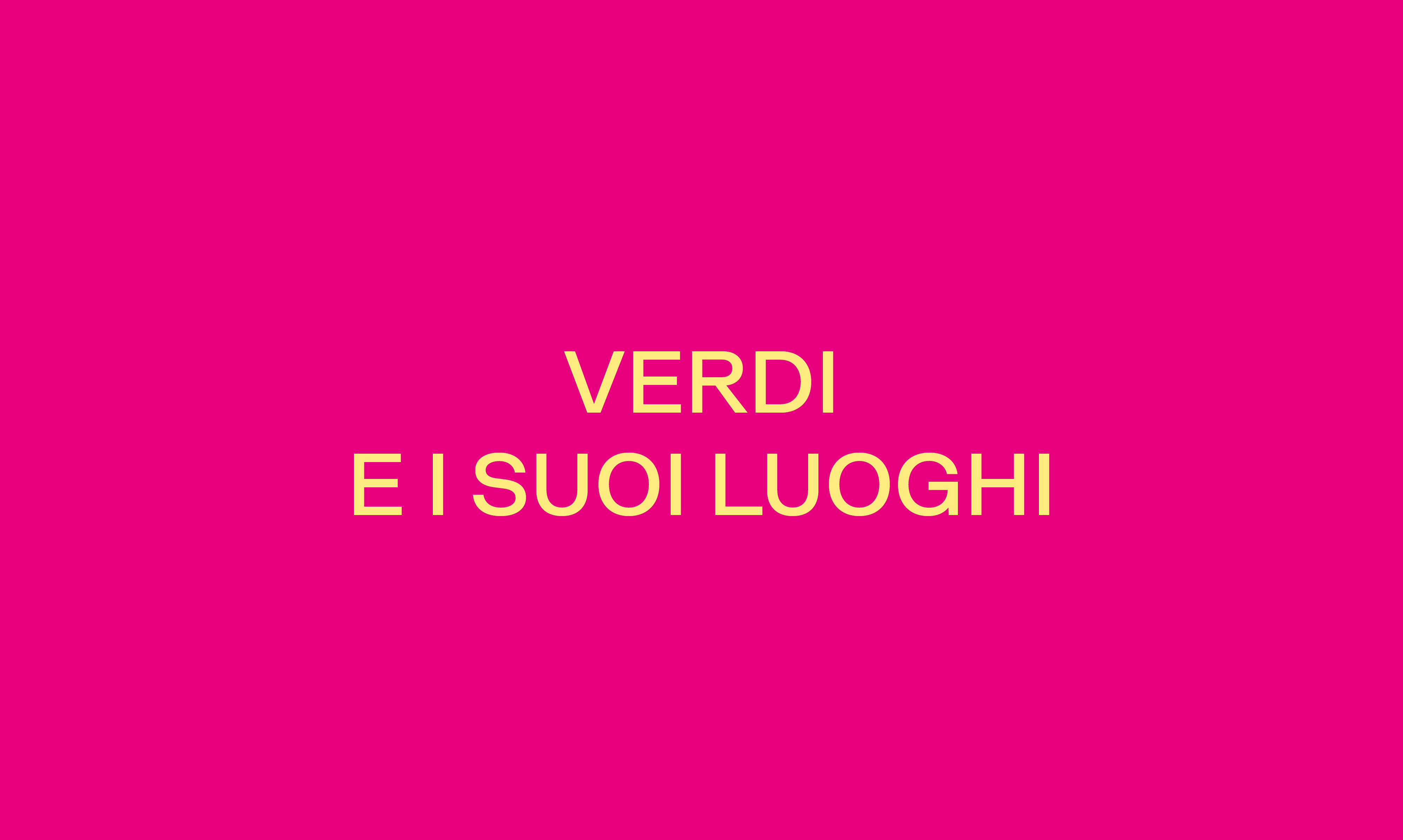 VERDI E I SUOI LUOGHI