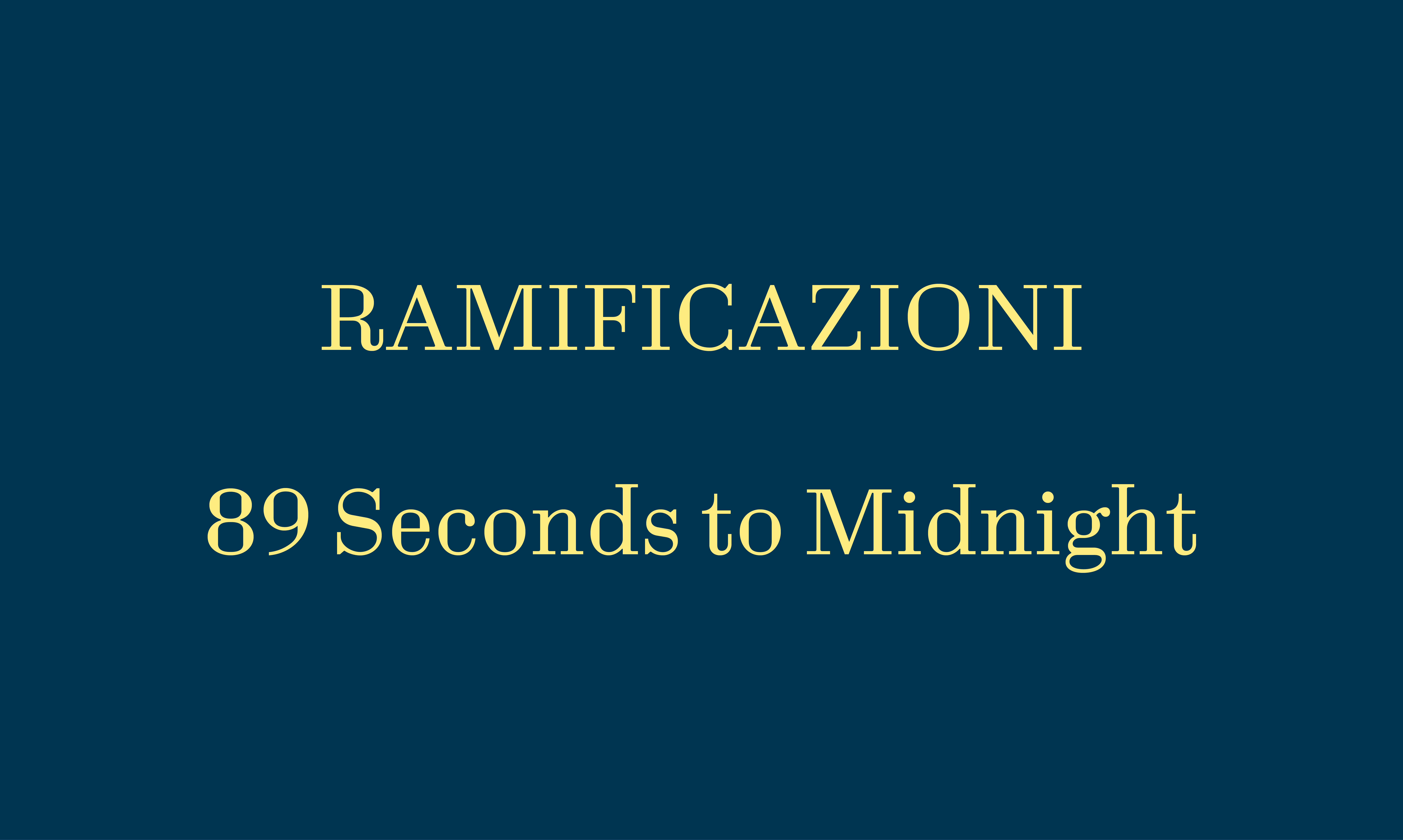Ramificazioni  89 Seconds to Midnight