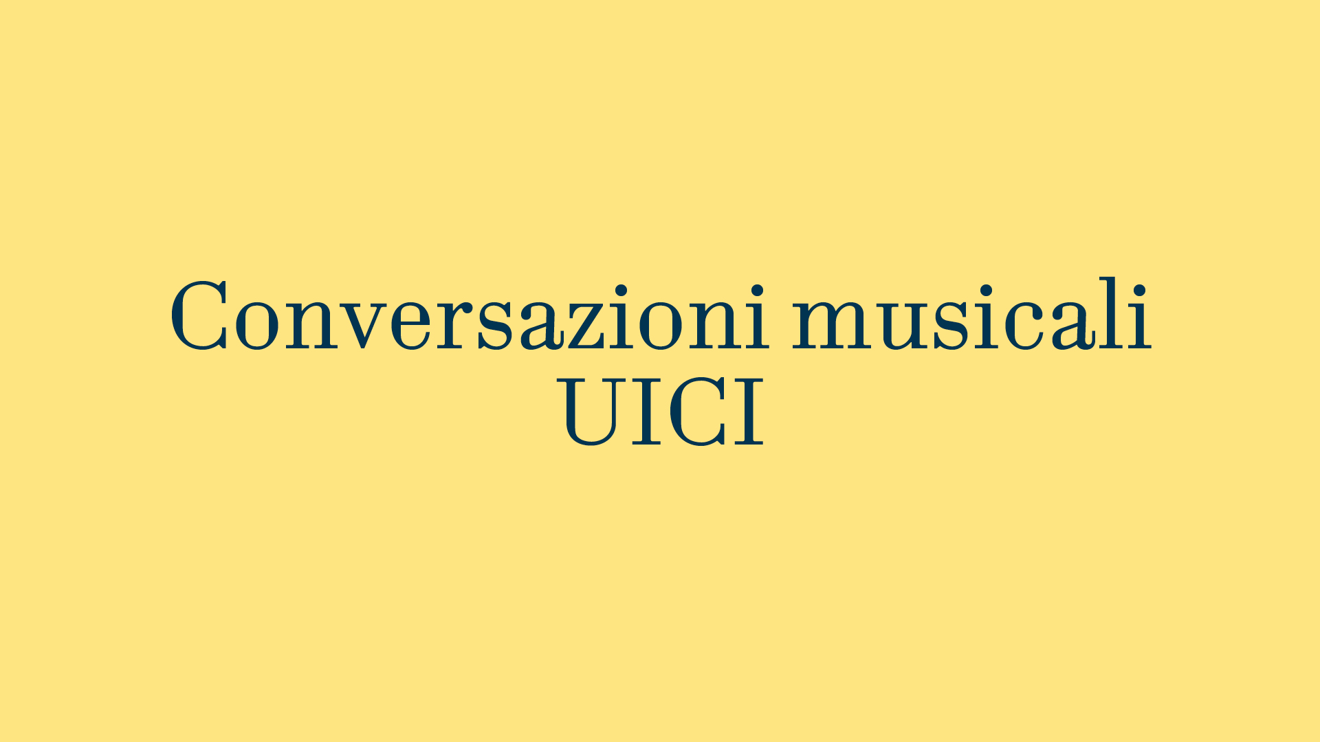 Conversazioni musicali UICI