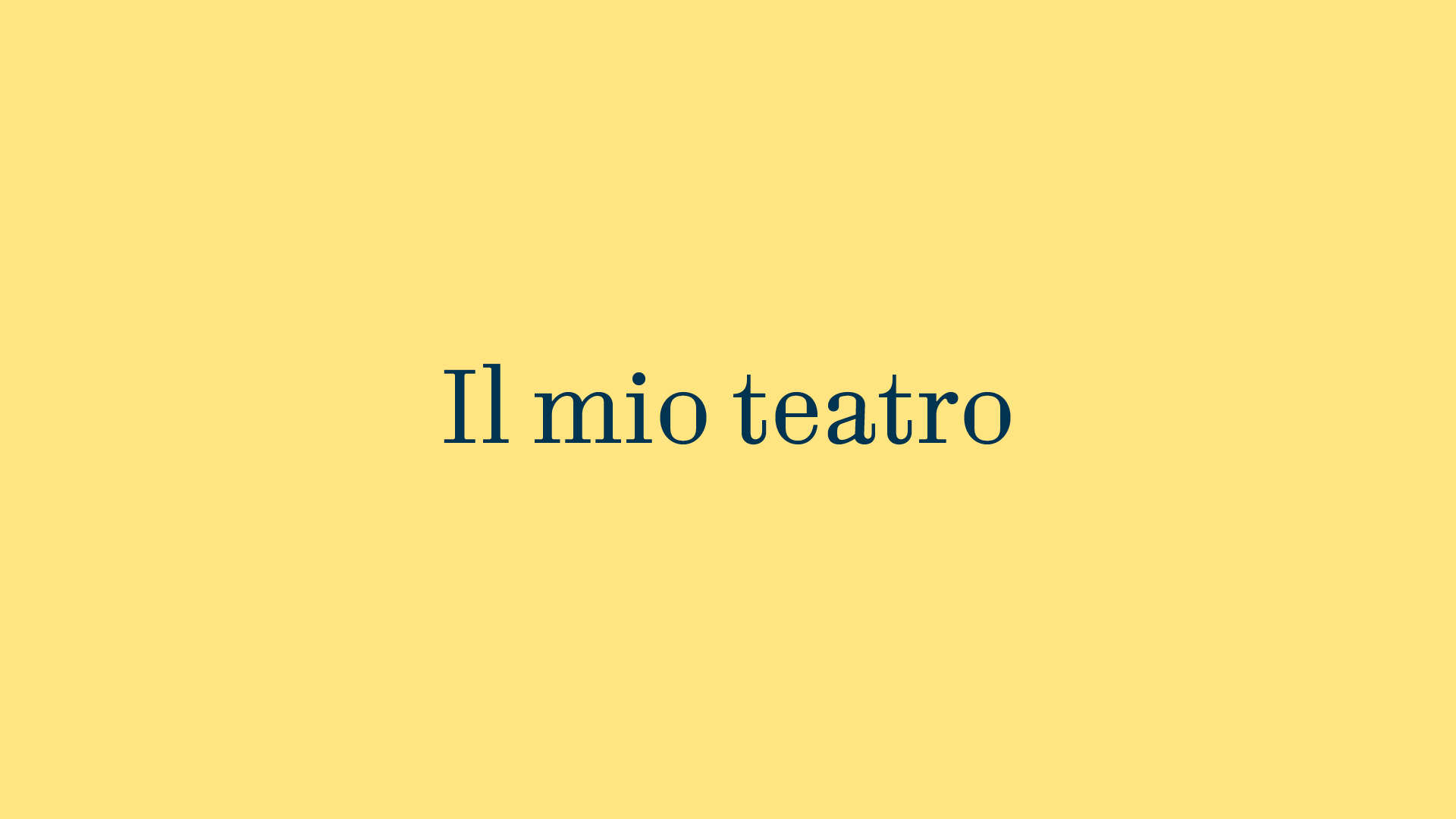 Il mio teatro